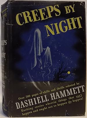 Bild des Verkufers fr Creeps By Night: Chills and Thrills Selected By Dashiell Hammett zum Verkauf von MLC Books