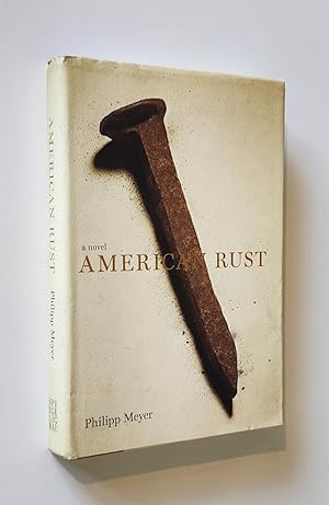 American Rust A Novel
