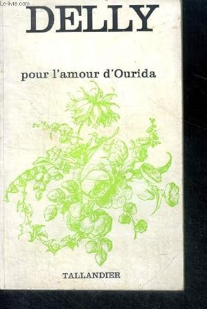 Image du vendeur pour POUR L'AMOUR D'OURIDA mis en vente par Le-Livre