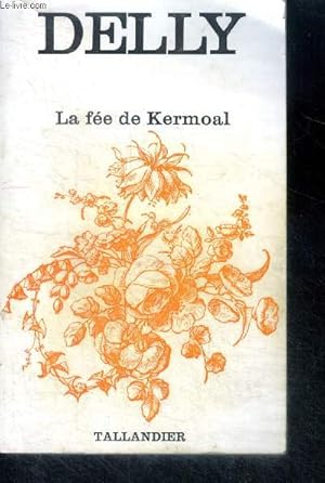 Image du vendeur pour LA FEE DE KERMOAL mis en vente par Le-Livre