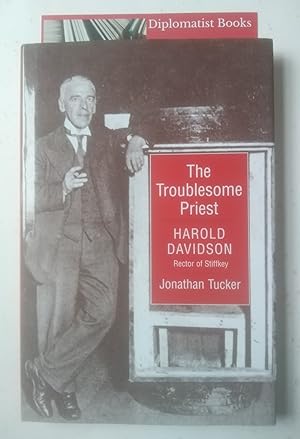 The Troublesome Priest: Harold Davidson, Rector of Stiffkey