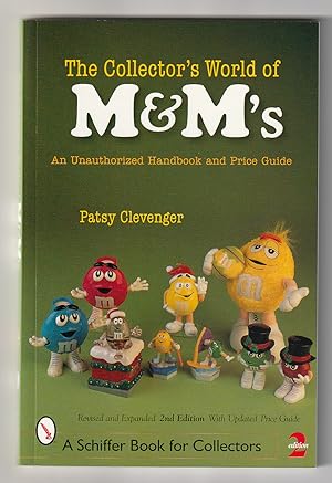 Immagine del venditore per The Collector's World of M&M's (Schiffer Book for Collectors): An Unauthorized Handbook and Price Guide venduto da Ray Dertz