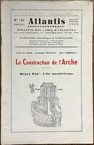 Revue Atlantis n°169 (janvier-février1954) : La construction de l'Arche. Henry Bac : L'Île mystér...