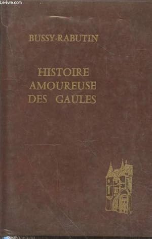 Seller image for Histoire amoureuse des Gaules for sale by Le-Livre