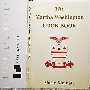 Seller image for The Martha Washington Cook Book for sale by Epistemo Jo Books