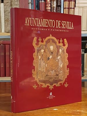 Imagen del vendedor de Ayuntamiento de Sevilla. Historia y patrimonio. a la venta por Librera Miau