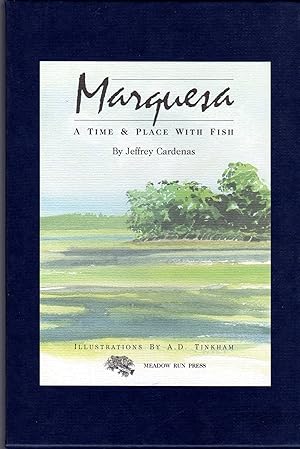 Seller image for Marquesa: a Time and Place with Fish (SIGNED) for sale by David Foley Sporting Books