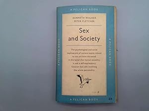 Imagen del vendedor de Sex and society (Pelican Books) a la venta por Goldstone Rare Books