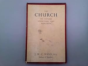 Imagen del vendedor de The Church, Its Nature, Structure, & Function. (1947 Fd Maurice Lectures) a la venta por Goldstone Rare Books