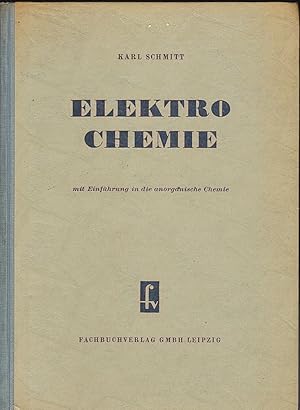 Elektrochemie mit Einführung in die anorganische Chemie