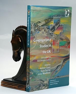Imagen del vendedor de Congregational Studies in the Uk: Christianity in a Post-Christian Context (Explorations in Practical, Pastoral and Empirical Theology) (Explorations in Practical, Pastoral and Empirical Theology) (Explorations in Practical, Pastoral and Empirical Theology) a la venta por Arches Bookhouse