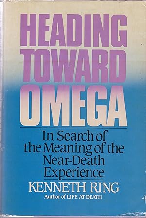 Bild des Verkufers fr Heading Toward Omega: In Search of the Meaning of the Near-Death Experience zum Verkauf von Robinson Street Books, IOBA