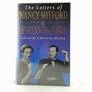 Imagen del vendedor de The Letters of Nancy Mitford and Evelyn Waugh a la venta por Cambridge Rare Books