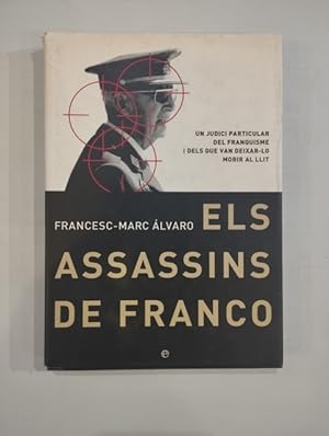 Seller image for Els assassins de Franco for sale by Saturnlia Llibreria