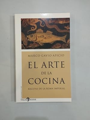 Immagine del venditore per El arte de la cocina. De re coquinaria. Recetas de la roma imperial venduto da Saturnlia Llibreria