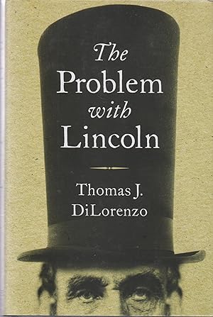 Bild des Verkufers fr The Problem with Lincoln zum Verkauf von Robinson Street Books, IOBA