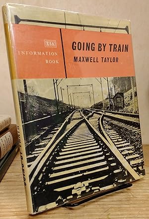 Going by Train (ESA Information Books, The World Around Us series)