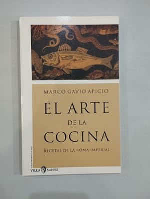 Immagine del venditore per El arte de la cocina. De re coquinaria. Recetas de la roma imperial venduto da Saturnlia Llibreria