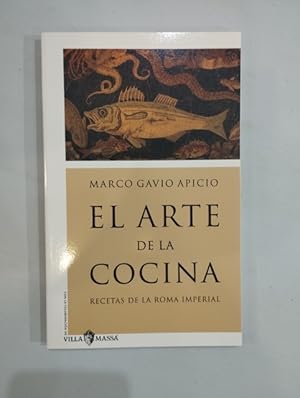 Immagine del venditore per El arte de la cocina. De re coquinaria. Recetas de la roma imperial venduto da Saturnlia Llibreria