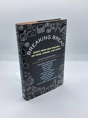Bild des Verkufers fr Breaking Bread Essays from New England on Food, Hunger, and Family zum Verkauf von True Oak Books