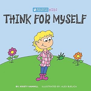 Image du vendeur pour Think For Myself mis en vente par Reliant Bookstore