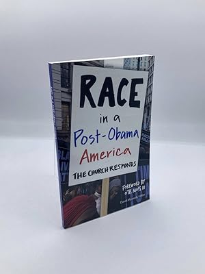 Image du vendeur pour Race in a Post-Obama America The Church Responds mis en vente par True Oak Books