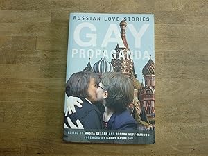 Gay Propaganda: Russian Love Stories