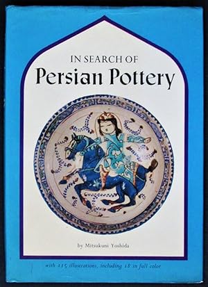 Bild des Verkufers fr In Search of Persian Pottery zum Verkauf von Design Books