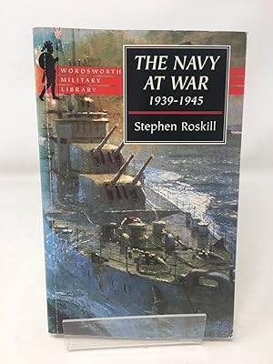 Bild des Verkufers fr The Navy at War (Wordsworth Military Library) zum Verkauf von Cambridge Recycled Books