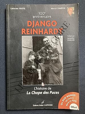 Imagen del vendedor de 100e ANNIVERSAIRE DJANGO REINHARDT ET L'HISTOIRE DE LA CHOPE DES PUCES-DVD a la venta por Yves Grgoire