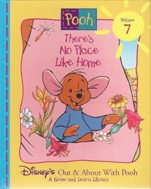 Seller image for There's No Place Like Home (Disney's Out & About With Pooh, Vol. 7) for sale by Reliant Bookstore