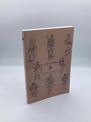 Seller image for A Few Marines for sale by True Oak Books