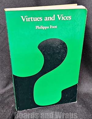 Image du vendeur pour Virtues and Vices and Other Essays in Moral Philosophy mis en vente par Boards & Wraps