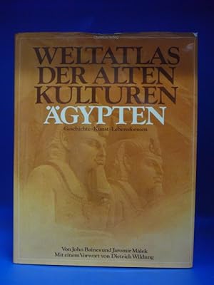 Weltatlas der Alten Kulturen - Ägypten. - Geschichte - Kunst - Lebensformen .