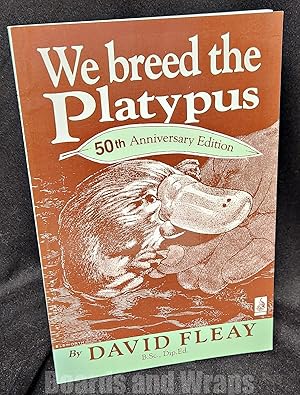 Bild des Verkufers fr We Breed the Platypus zum Verkauf von Boards & Wraps