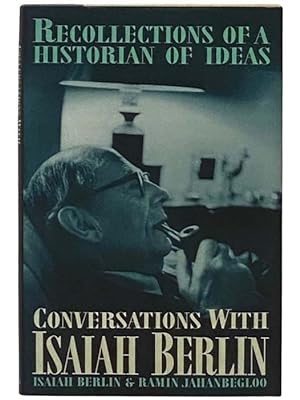 Imagen del vendedor de Conversations with Isaiah Berlin: Recollections of a Historian of Ideas a la venta por Yesterday's Muse, ABAA, ILAB, IOBA