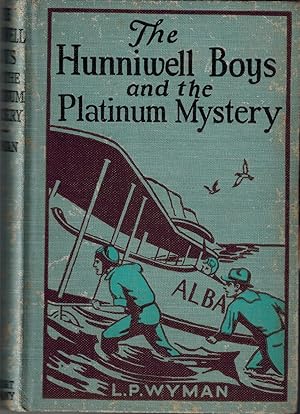 Seller image for The Hunniwell Boys and the Platinum Mystery for sale by UHR Books