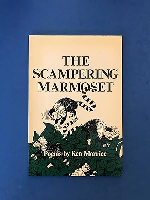 Seller image for THE SCAMPERING MARMOSET - POEMS for sale by Haddington Rare Books