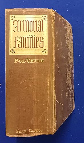 Armorial families : a complete peerage, baronetage, and knightage, and a directory of some gentle...