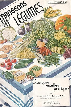 Mangeons plus de légumes Quelques recettes pratiques