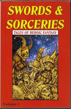 Immagine del venditore per SWORDS & SORCERIES; Tales of Heroic Fantasy Volume 3 venduto da Books from the Crypt