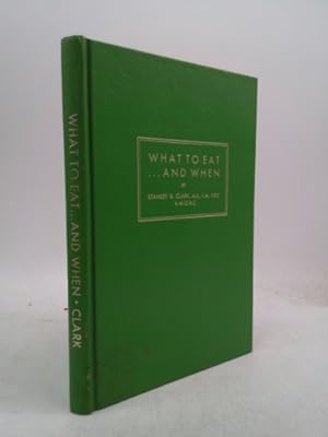 Imagen del vendedor de What to Eat And When (Volume XXI) a la venta por ThriftBooksVintage