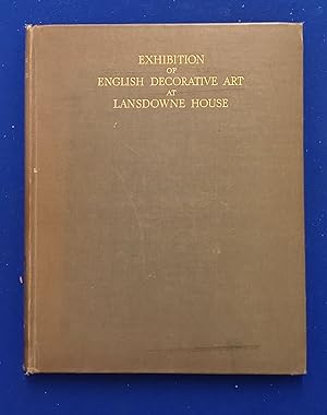 Illustrated catalogue of the loan exhibition of English decorative art at Lansdowne House : Febru...
