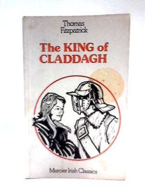 Bild des Verkufers fr King of Claddagh (Mercier Irish classics) zum Verkauf von World of Rare Books