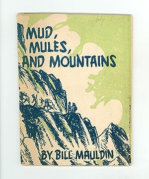 Imagen del vendedor de Mud Mules and Mountains Upfront Cartoon Book by Bill Mauldin with 16 Signatures of 45th Division, 179th Regiment Soldiers (Mauldin's Division). WWII Italian Campaign. Introduction by Ernie Pyle. Published 1944 by Stars and Stripes in Naples. Second World War. These were the troops that Mauldin was inspired by and depicting. a la venta por Brothertown Books