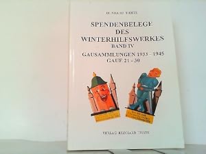 Image du vendeur pour Spendenbelege des Winterhilfswerkes. Band IV, Gausammlungen 1933 - 1945, Gaue 21 - 30, Bremen. mis en vente par Antiquariat Ehbrecht - Preis inkl. MwSt.