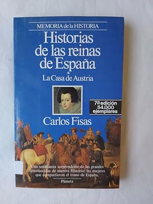 Imagen del vendedor de Historias de la reina de Espaa. Casa de austria a la venta por Libros Ambig