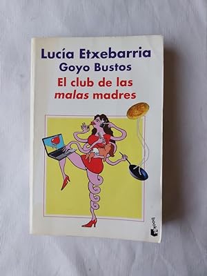 Seller image for El club de las malas madres for sale by Libros Ambig