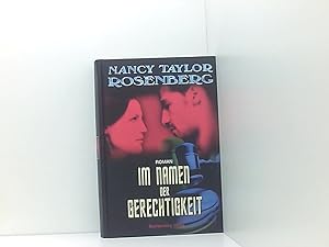 Bild des Verkufers fr Nancy Talor Rosenberg: Im Namen der Gerechtigkeit Roman zum Verkauf von Book Broker