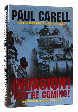 Seller image for INVASION! - THEY'RE COMING! The German Account of the D-Day Landings and the 80 Days' Battle for France for sale by Rare Book Cellar